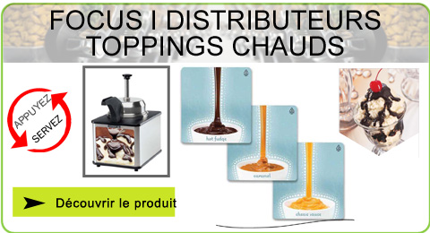 Distributeur topping chaud